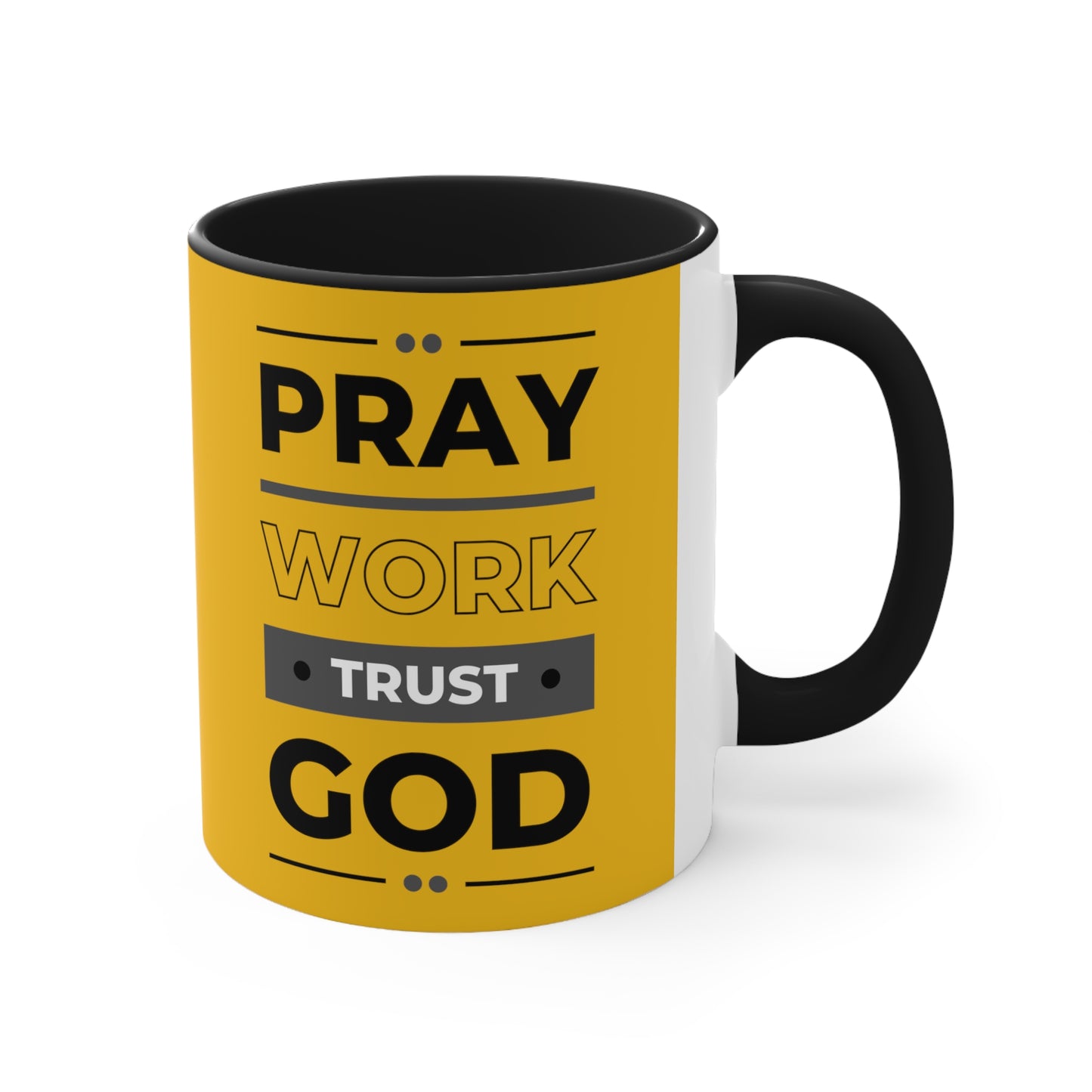 Pray, Work, Trust God Mug, 11oz