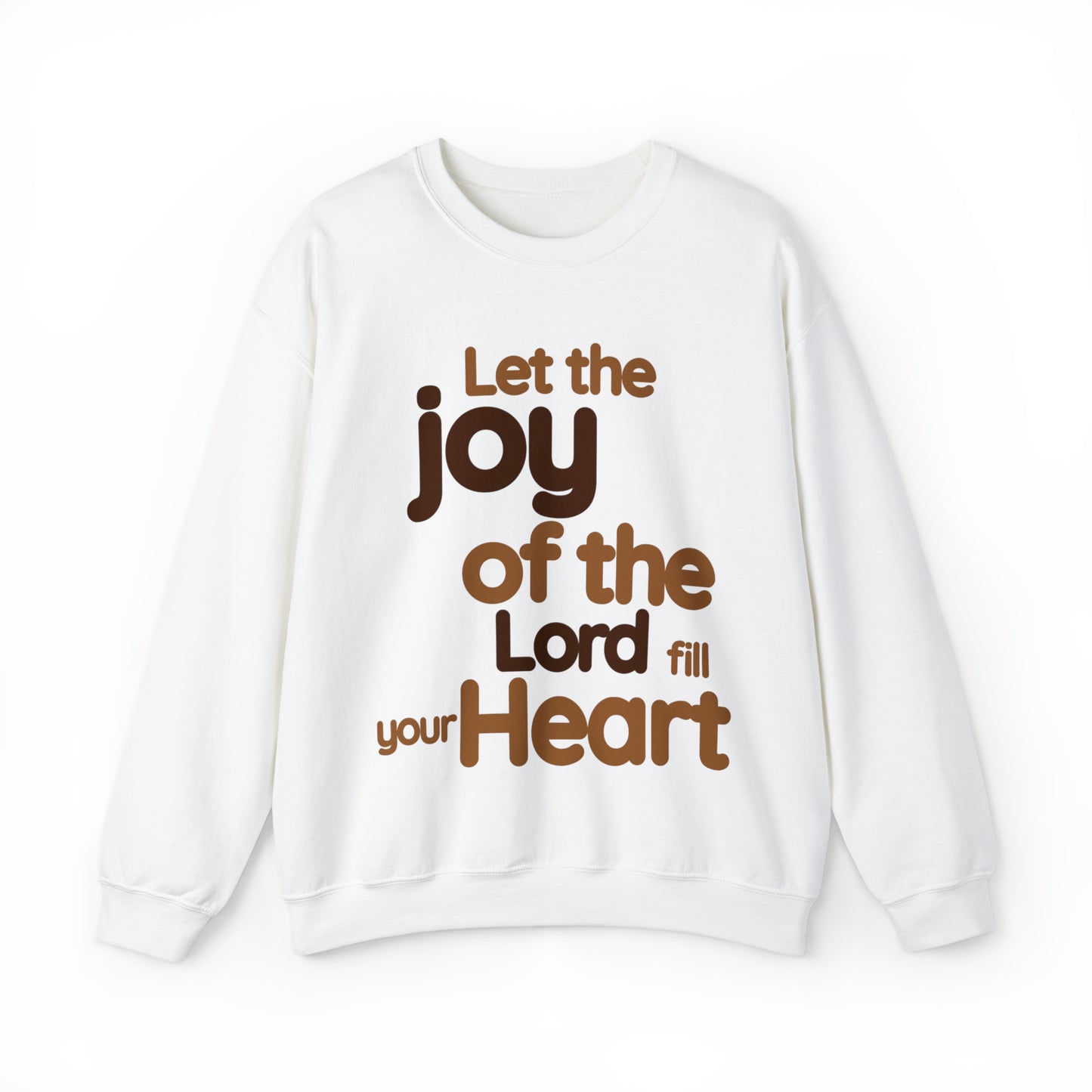 The Joy Of The Lord Unisex Sweatshirt