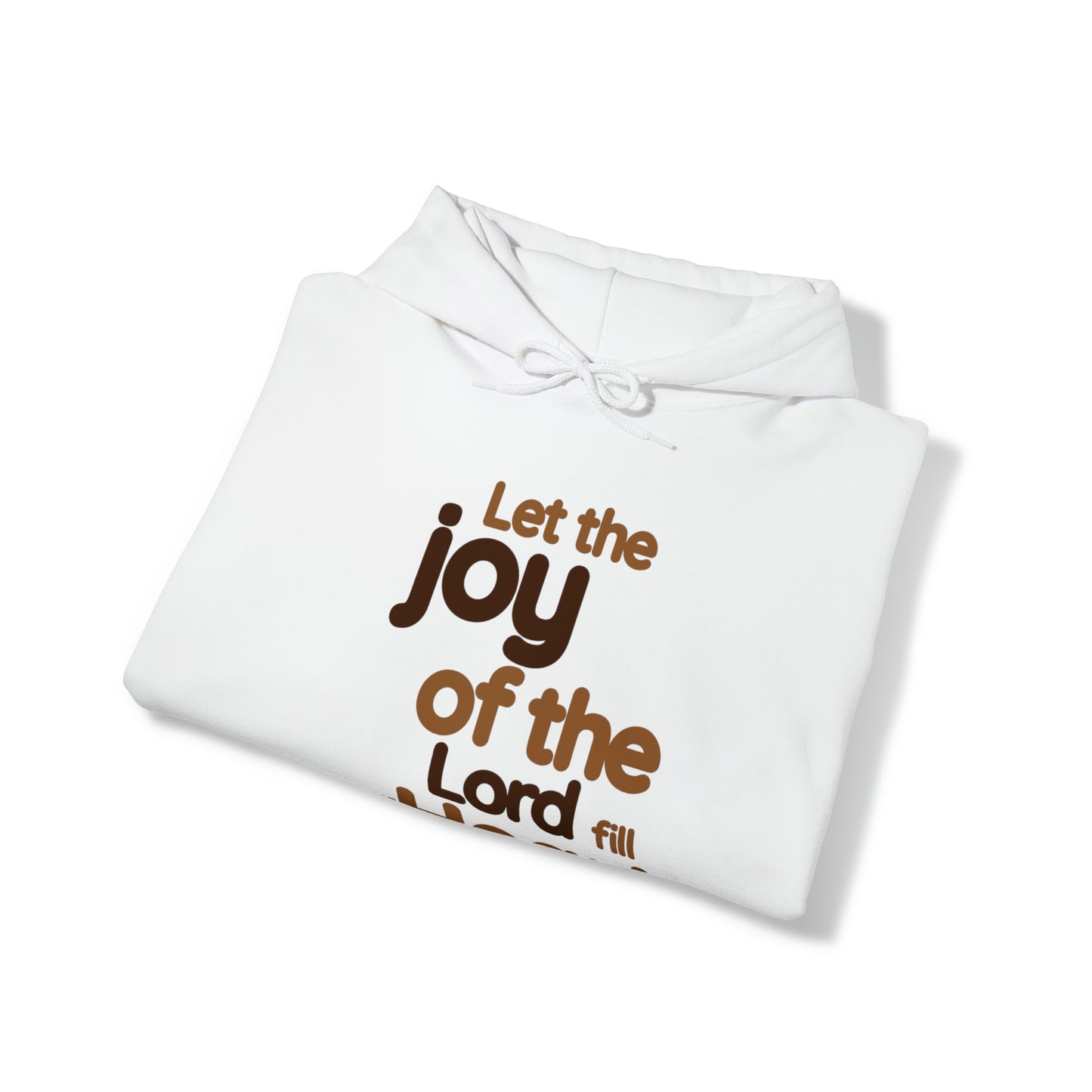 The Joy Of The Lord Unisex Hoodie