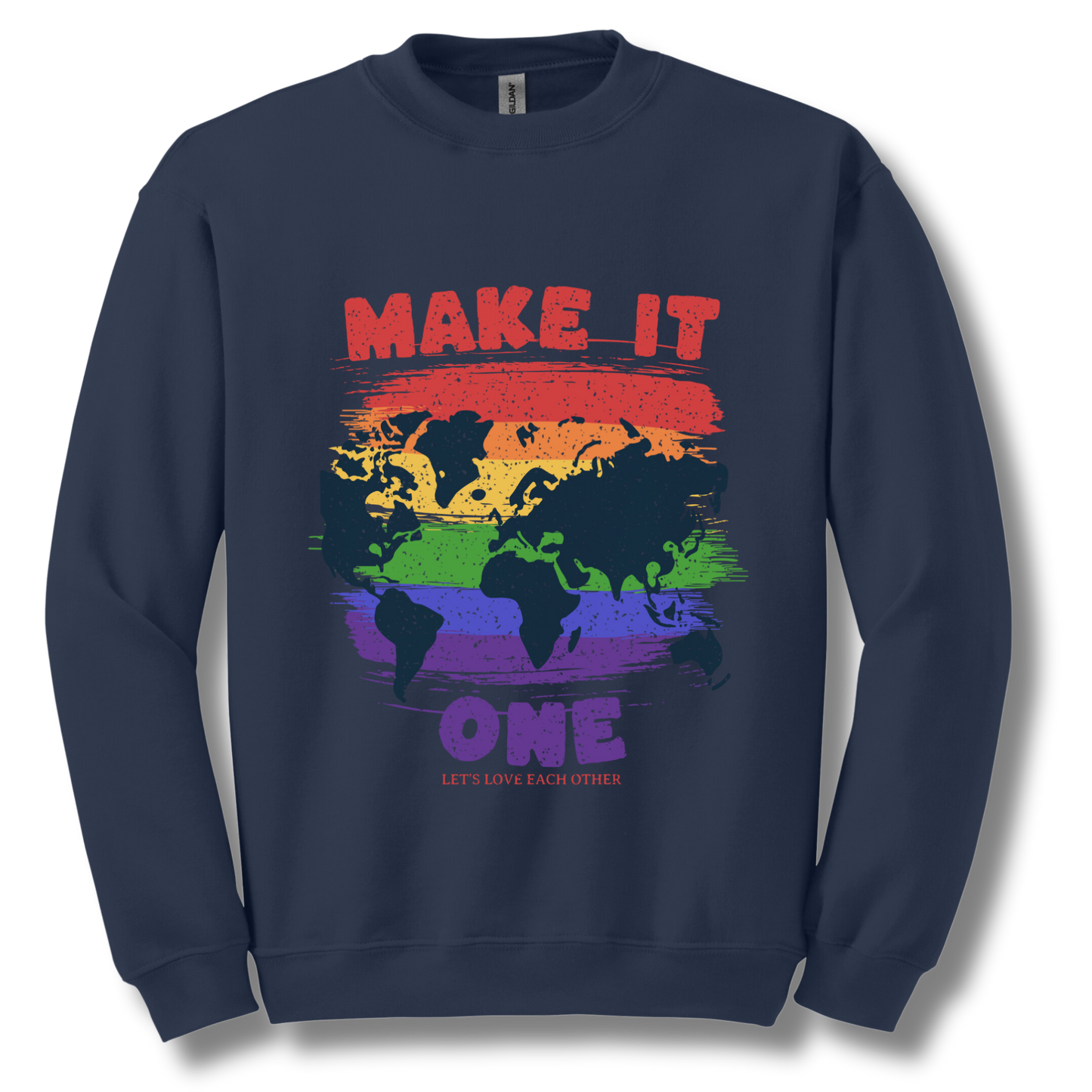 Make it One Unisex Sweatshirt