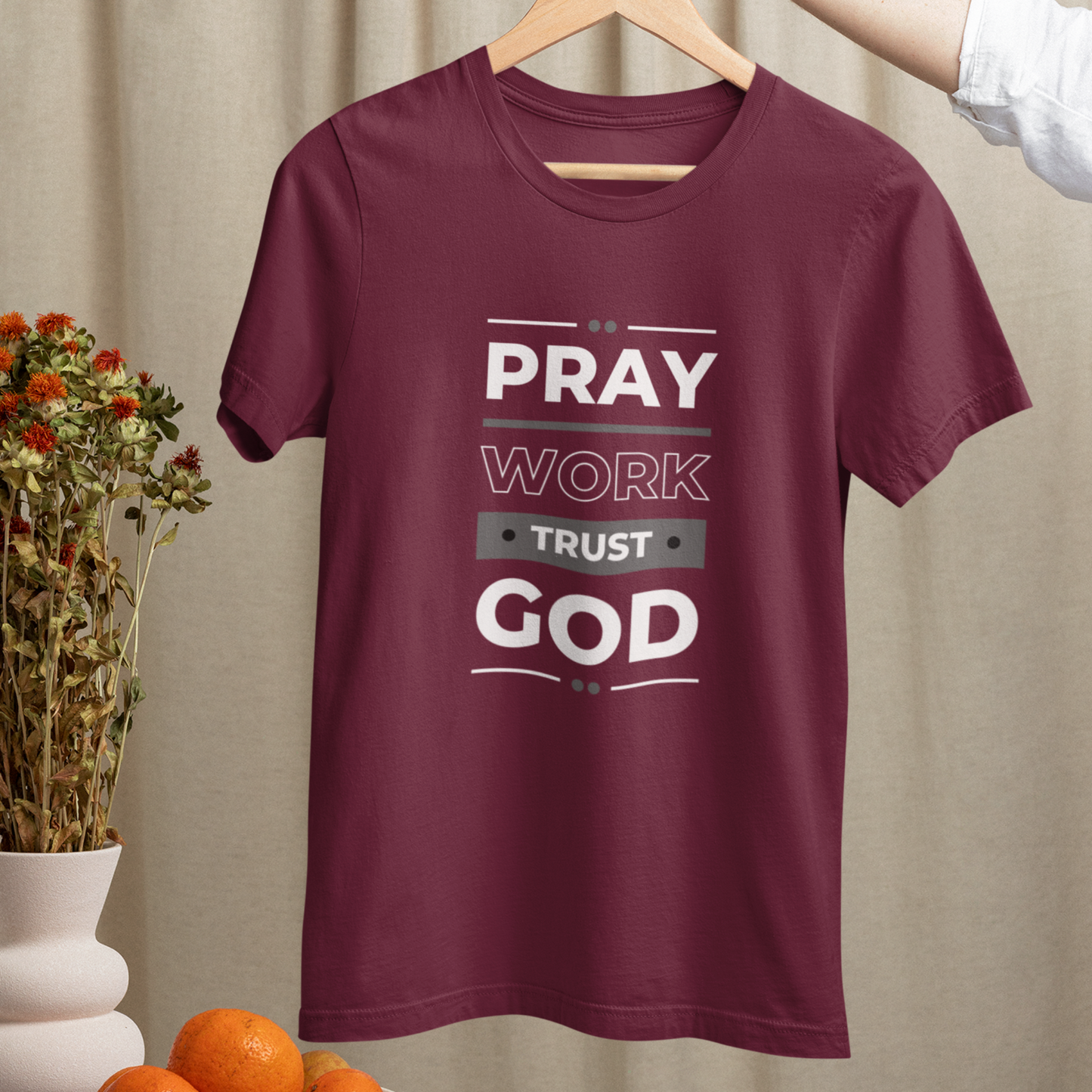 Pray, Work, Trust God Unisex T-Shirt