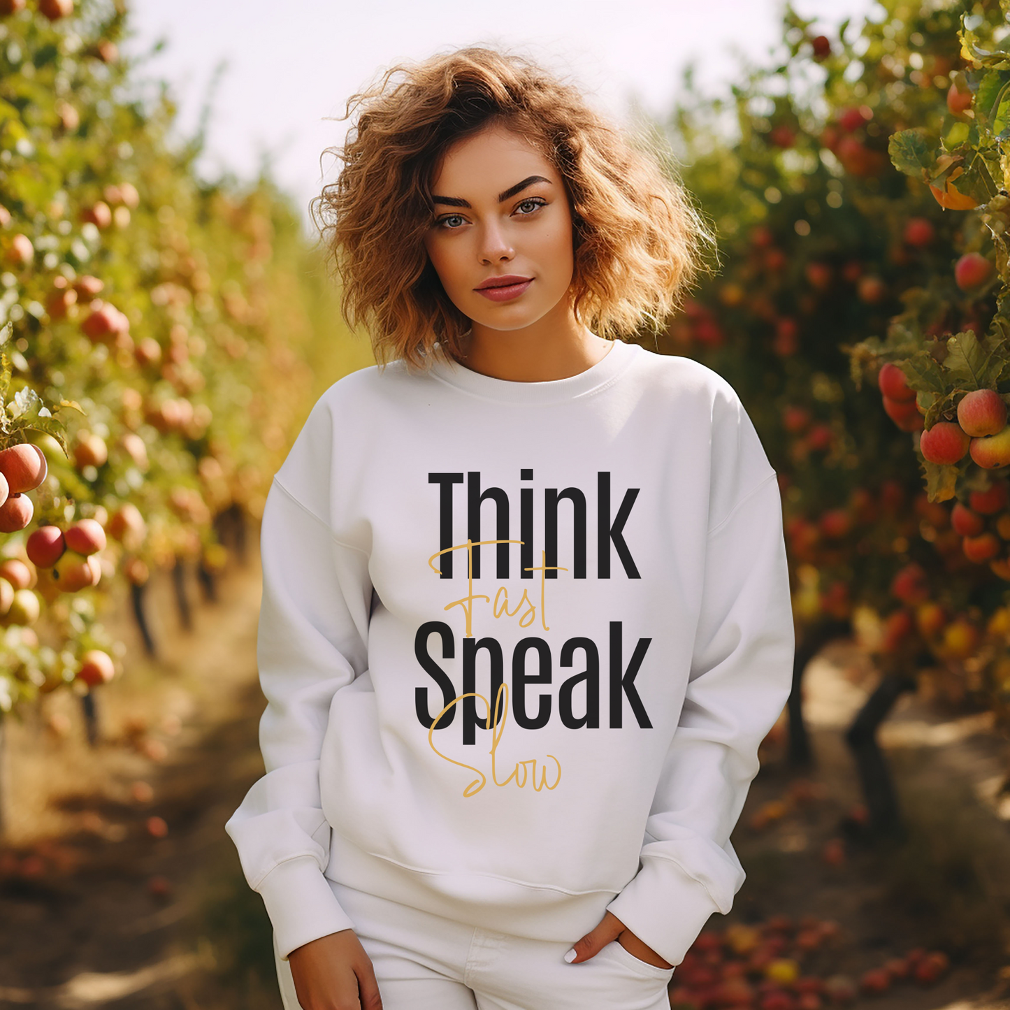 Think Fast, Speak Slow Unisex Sweatshirt