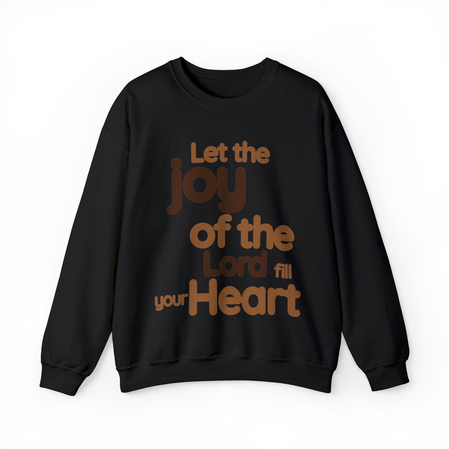 The Joy Of The Lord Unisex Sweatshirt