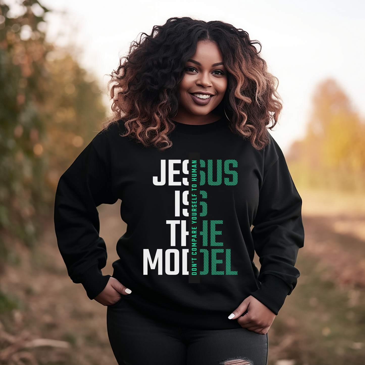 Jesus Is The Model Unisex Sweatshirt