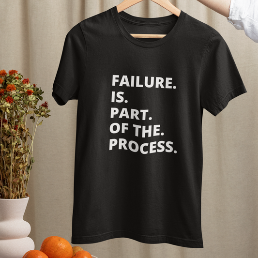 Failure is Progress Unisex T-Shirt